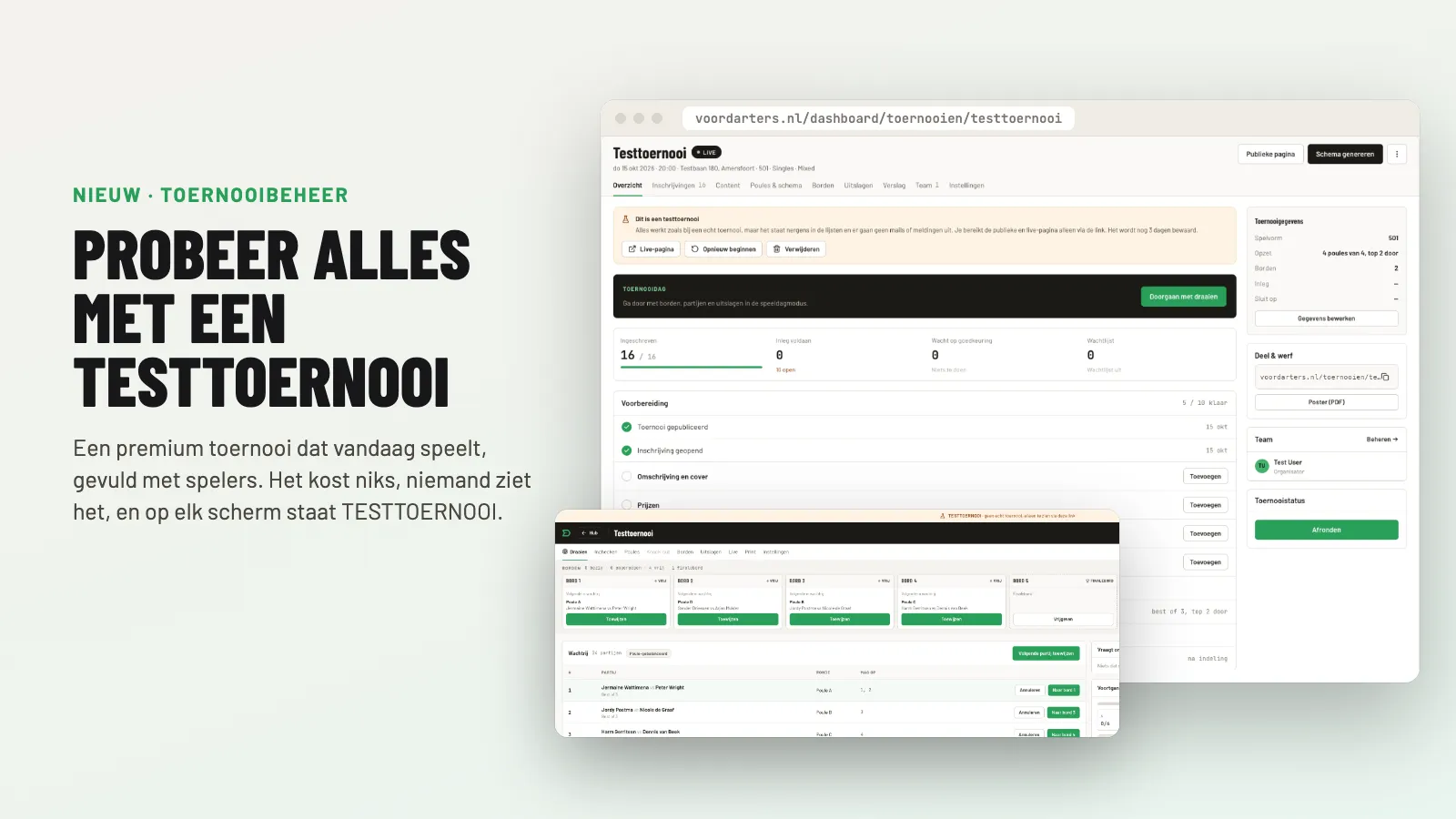 Het testtoernooi in het dashboard en de speeldag met de TESTTOERNOOI-melding